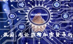 冷链钱包（Cold Wallet）是指一种非在线存储的数字