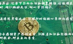   以太坊冷钱包：安全存储公链币的最佳选择 /