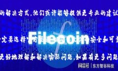 对于“百度下载tp钱包打不开”这个问题，通常会