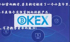 关于TP钱包的设置，一般来说，TP钱包是一个热门