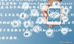 比特币钱包通常被称为“Bitcoin Wallet”。它是用于