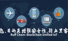 ＂冷钱包＂的英文翻译是 ＂cold wallet＂。它通常