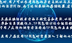 要确定TP钱包是境外还是境内，可以从多个角度来